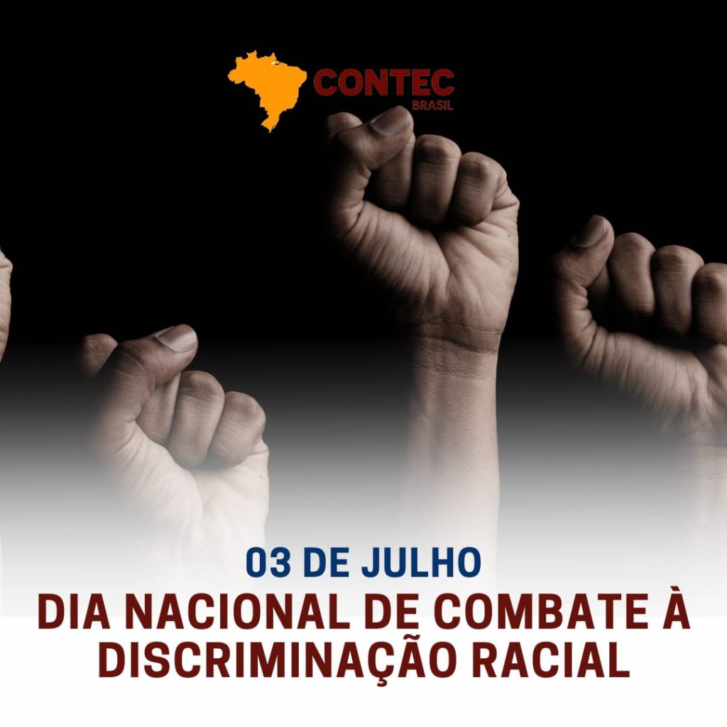 Dia Nacional De Combate à Discriminação Racial Contec Brasil