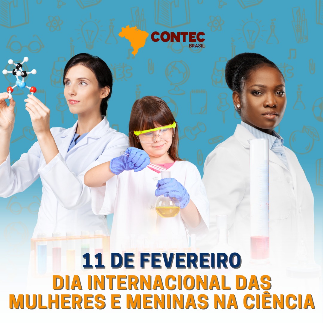 11 De Fevereiro Dia Internacional Das Mulheres E Meninas Na Ciência Contec Brasil 0033